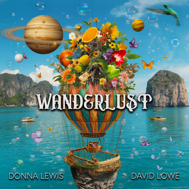 Wanderlust – Donna Lewis & David Lowe